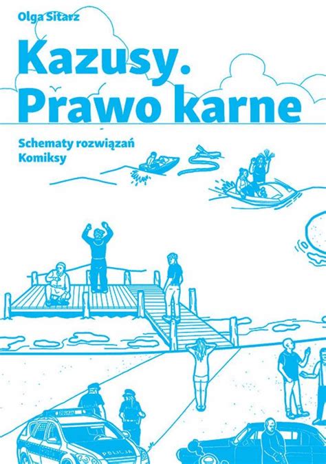 Kazusy Prawo Karne Schematy Rozwi Za Komiksy Ebook Pdf Sitarz