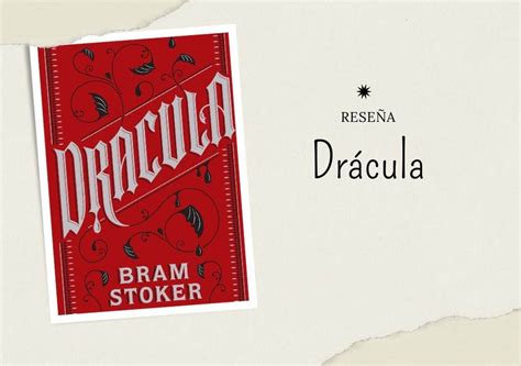 Reseña Drácula de Bram Stoker Qué leer hoy