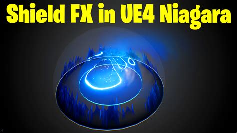 Shield Fx In Ue Niagara Tutorial Cgow