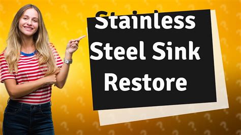 How Do You Restore A Discolored Stainless Steel Sink Youtube