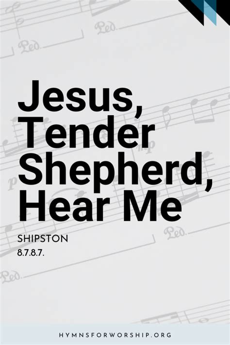 Sdah Jesus Tender Shepherd Hear Me Hymns For Worship