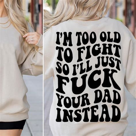 Too Old To Fight Svg Etsy