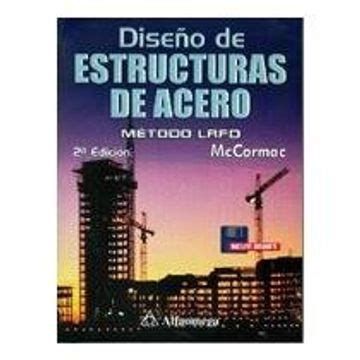 Libro Dise O De Estructuras De Acero Metodo Lrfo Ed Incluye