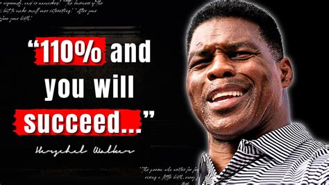 From Gridiron Glory To Life Wisdom These Epic Herschel Walker Quotes