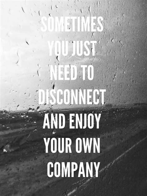 Disconnect Disconnected Quote Inspirational Quotes Life Quotes