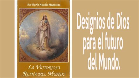 Designios De Dios Para El Futuro Del Mundo YouTube