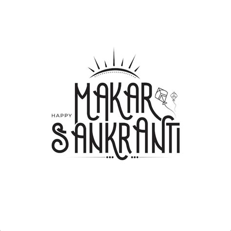 Premium Vector Happy Makar Sankranti Festival Text Typography