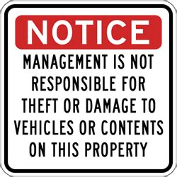 Management Not Responsible For Theft Or Damage Sign X