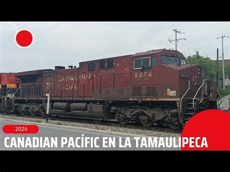 Trenes de CPKC en Reynosa Canadian Pacífic Railway en la