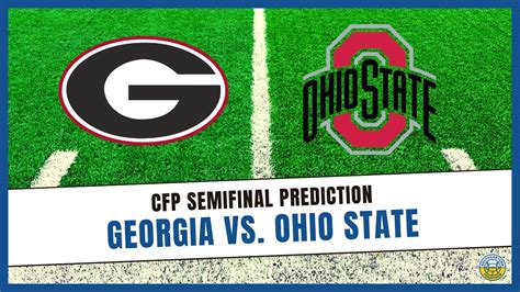 Georgia Vs Ohio State Preview And Predictions College Football Playoff