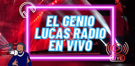 Alex El Genio Lucas Radio Live Android App