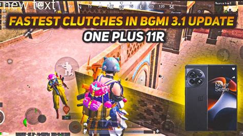 Fastest Clutches In Bgmi 31 Update 💥 One Plus 11r Smooth 90fps Pubg