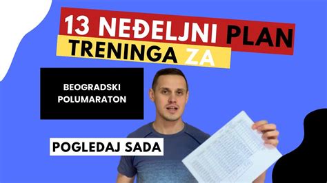 13 neđeljni plan treninga za Beogradski polumaraton 29 01 2023 početak