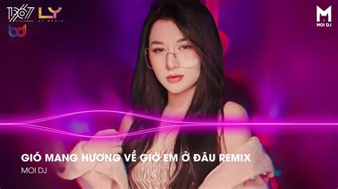 Gi Remix Jank Gi Mang H Ng V Gi Em U Hot Tiktok Nh C Remix Hot Tiktok Youtube