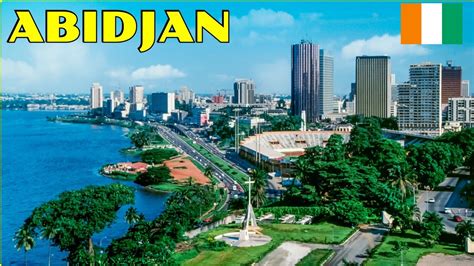 What Does Abidjan Cote D Ivoire Look Like In 2022 Ivory Coast