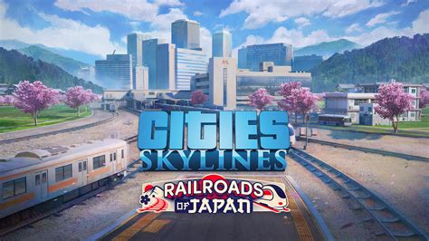 Cities Skylines Ccp Railroads Of Japan Epic Games Store