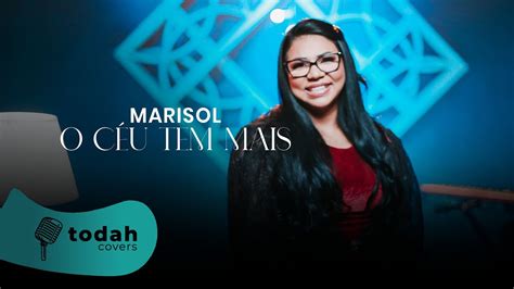 Marisol O Céu Tem Mais Cover Valesca Mayssa YouTube