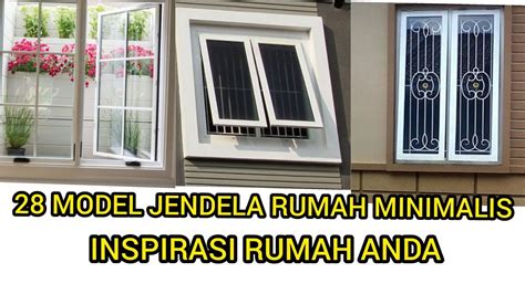 Model Jendela Rumah Minimalis Terbaru Youtube