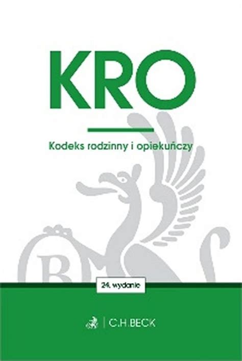 Kodeks Rodzinny I Opieku Czy Opracowanie Zbiorowe Ksi Ka W Empik