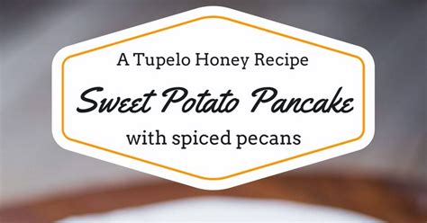 10 Best Tupelo Honey Honey Recipes Yummly