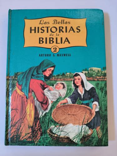 Las Bellas Historias De La Biblia Tomo Grandes Hombres De Dios