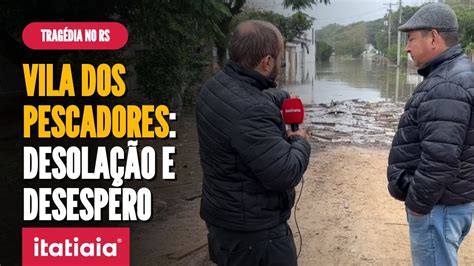 MORADORES RELATAM O SENTIMENTO DE DESESPERO AS ÁGUAS DO GUAÍBA