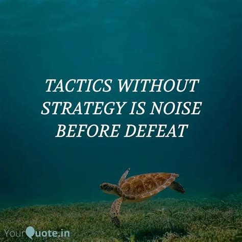 Tactics Without Strategy Quotes Writings By Mir Aarif Yourquote