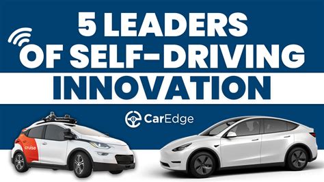 The 5 Leaders Of Autonomous Driving In 2023 Caredge