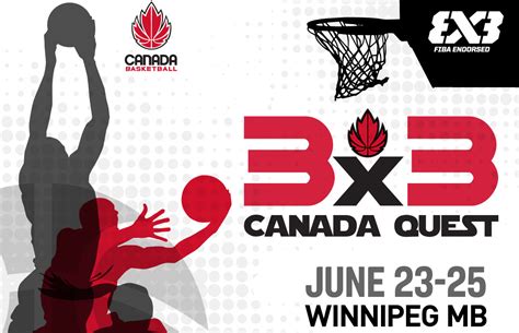 SCHEDULES RELEASED: Canada Quest 3x3 Basketball Tournament Coming to ...