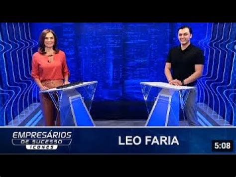 Empresários de Sucesso Ícones Entrevista Leo Faria YouTube