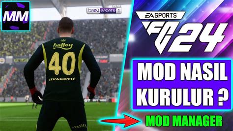 FC24 Mod Nasıl Kurulur Mod Manager Nasıl Kurulur How to