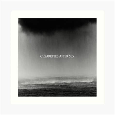 Cry By Cigarettes After Sex Art Print For Sale By Mathieudl Redbubble