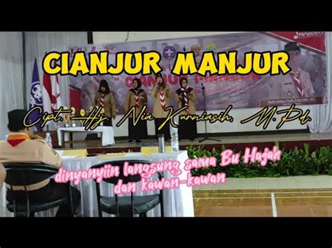 Cianjur Manjur Dibawakan Oleh Penciptanya Hj Nia Kurniasih M Pd