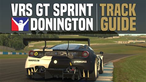 IRacing Tutorial VRS GT Sprint Donington Track Guide YouTube