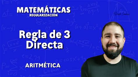 Regla De 3 Directa Clase Completa Youtube