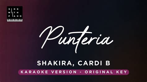 Punteria Shakira And Cardi B Original Key Karaoke Piano Instrumental Cover With Lyrics Youtube