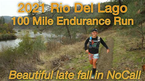 Rio Del Lago Mile Endurance Run My Second Youtube