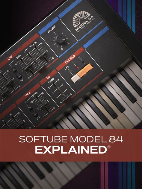 Softube Model 84 Explained® Video Tutorial