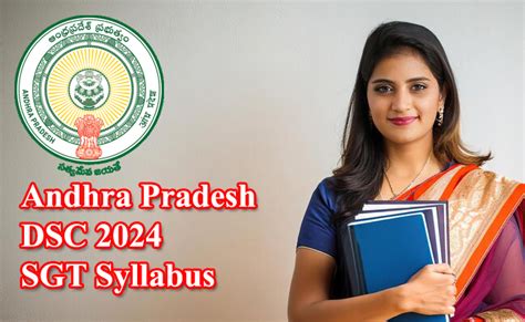 Andhra Pradesh DSC 2024 SGT Syllabus Sakshi Education