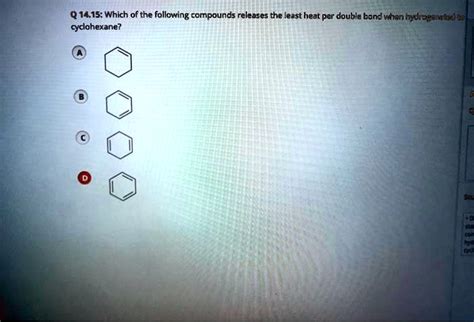 Solved Q1415 Which Of The Following Compounds Releases The Least