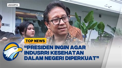 Presiden Minta Harga Alkes Dan Obat Terjangkau Youtube