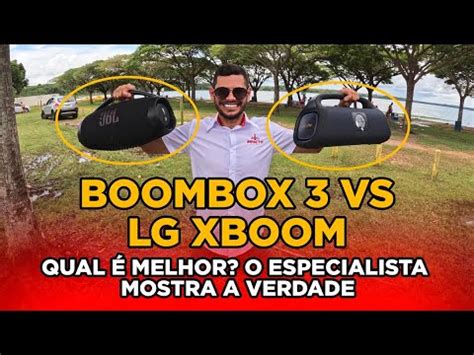 JBL Boombox VS LG Xboom Qual é melhor Tem muita diferença O