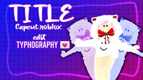 Title 💌 Roblox Capcut Edit Floopy1 Youtube