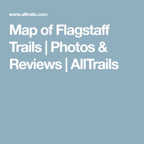 Map of Flagstaff Trails | Photos & Reviews | AllTrails Roseburg ...