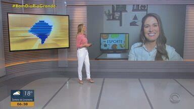 Bom Dia Rio Grande Confira Os Destaques Do Esporte No Bom Dia Rio