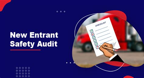 New Entrant Safety Audit What All You Must Know Before It Begins