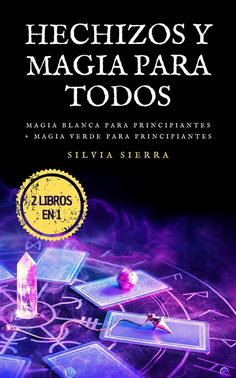 Libros En Hechizos Y Magia Para Todos Hechizos Rituales Y