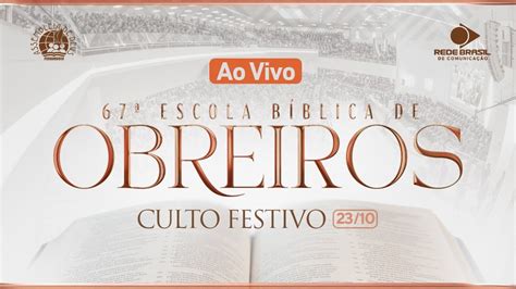 AO VIVO CULTO FESTIVO I 67ª ESCOLA BÍBLICA DE OBREIROS DA IEADPE 23