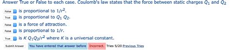 Solved Answer True Or False To Each Case Coulomb S Law