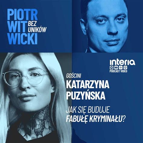 Piotr Witwicki Bez Unik W Katarzyna Puzy Ska Kim S Czytelnicy Dla